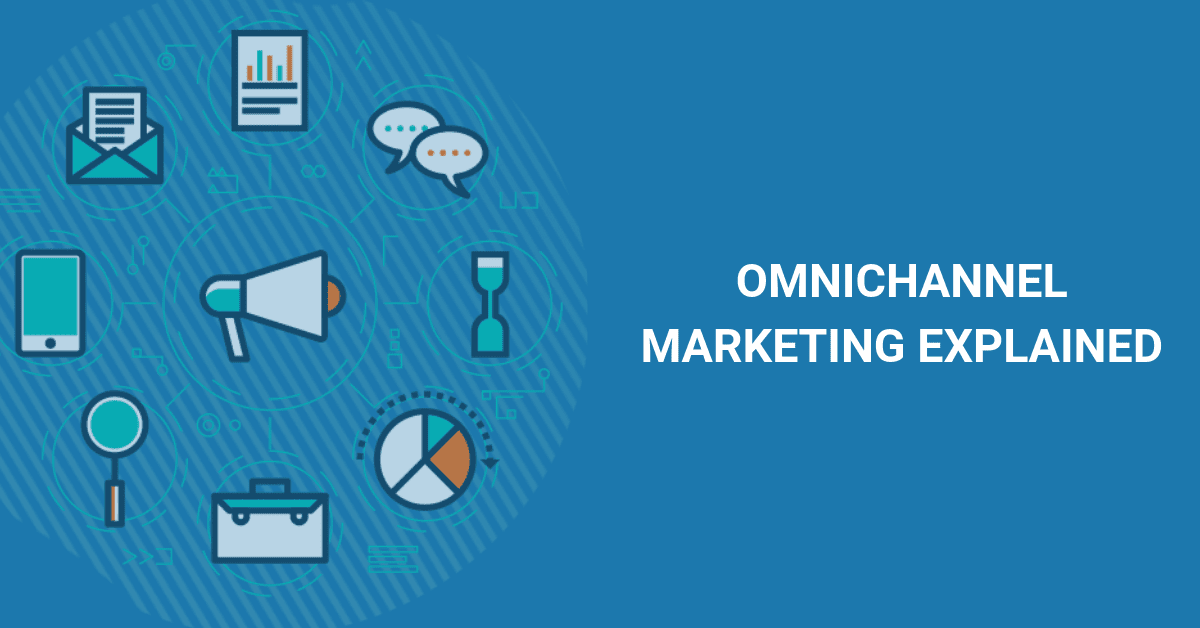 Omnichannel Marketing