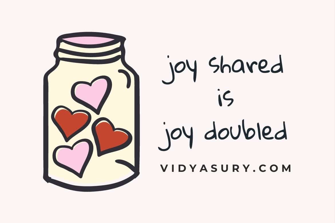 shared joy is double joy